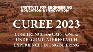 Conference for Capstone & Undergraduate Research Experiences in Engineering 2023